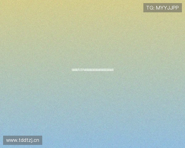 畅享高清NBA在线直播,随时跟踪赛况,掌握精彩瞬间! 畅享高清NBA在线直播,随时跟踪赛况,掌握精彩瞬间!